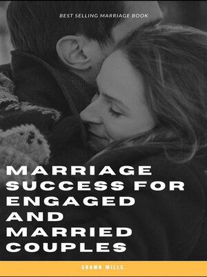 cover image of Marriage Success for Engaged and Married Couples